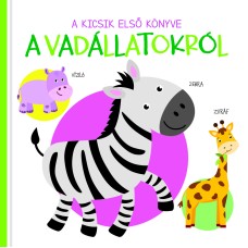 A kicsik első könyve - A vadállatokról - lapozó