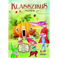 Csodaszép altatómesék - Klasszikus mesék - mesekönyv