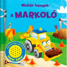 Mókás hangok - A markoló - hangoskönyv