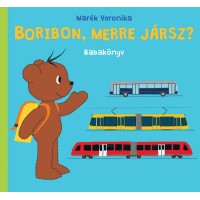 Boribon,  merre jársz? - Marék Veronika 24 hó+ - lapozó