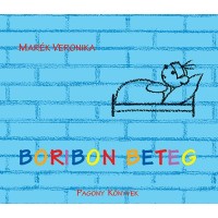 Boribon beteg - Marék Veronika  24 hó+ - mesekönyv