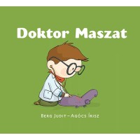 Doktor Maszat - Berg Judit 24 hó+ - mesekönyv