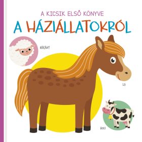 A kicsik első könyve - A háziállatokról - Lapozó