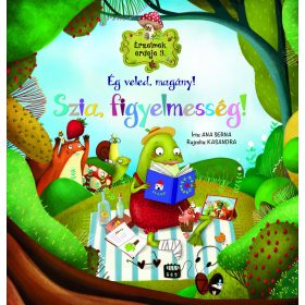   Érzelmek erdeje 3. - Ég veled, magány! Szia, figyelmesség! - Mesekönyv