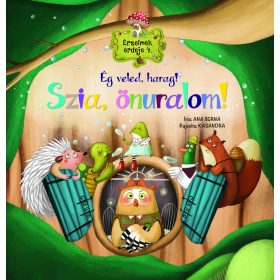   Érzelmek erdeje 4. - Ég veled, harag! Szia, önuralom! - Mesekönyv