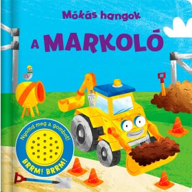 Mókás hangok - A markoló - Hangoskönyv