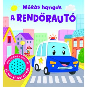 Mókás hangok - A rendőrautó - Hangoskönyv
