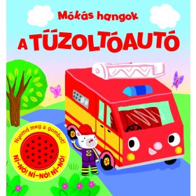 Mókás hangok - A tűzoltóautó - Hangoskönyv