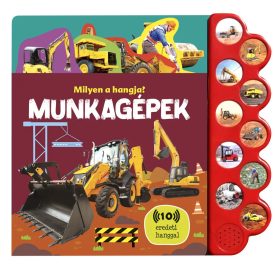 Milyen a hangja? - Munkagépek - Lapozó
