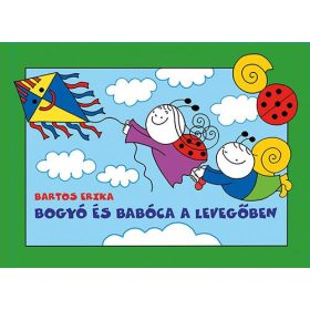   Bogyó és Babóca a levegőben - Bartos Erika 24 hó+ - Mesekönyv