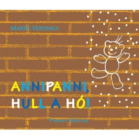  Annipanni, hull a hó! - Marék Veronika 24 hó+ - Mesekönyv