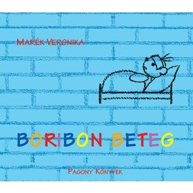 Boribon beteg - Marék Veronika 24 hó+ - Mesekönyv