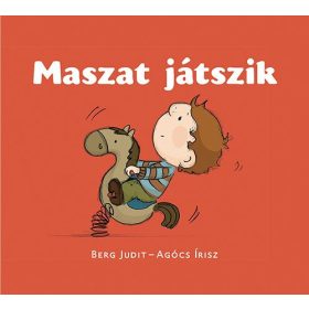 Maszat játszik - Berg Judit 24 hó+ - Mesekönyv
