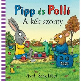 Pipp és Polli - A kék szörny - Axel Scheffler - Lapozó