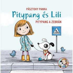 Pitypang a zebrán - Pásztohy Panka 24 hó+ - Mesekönyv