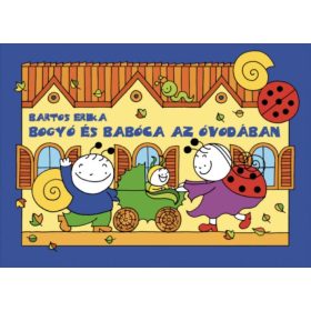 Bogyó és Babóca az óvodában - Bartos Erika - Mesekönyv
